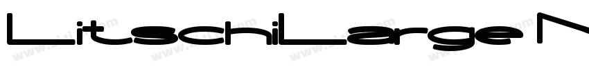 LitschiLarge Normal字体转换
